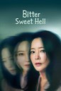 Bitter Sweet Hell วิมานขุมนรก (2024)