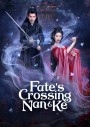 [Mini-Series] Fates Crossing Nan & Ke ห้วงฝันหนานเคอ (2024) [EP01 - EP24End]