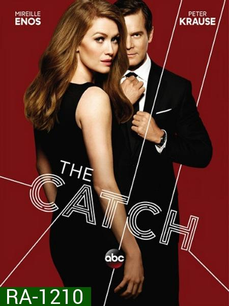 The Catch Season 1  ( EP1-10 จบ )