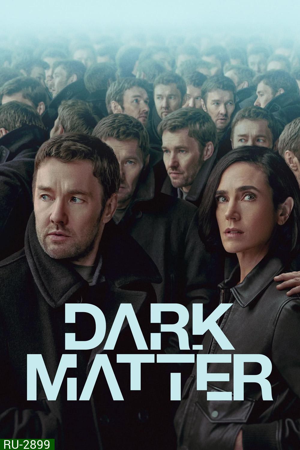 Dark Matter (2024) 9 ตอน