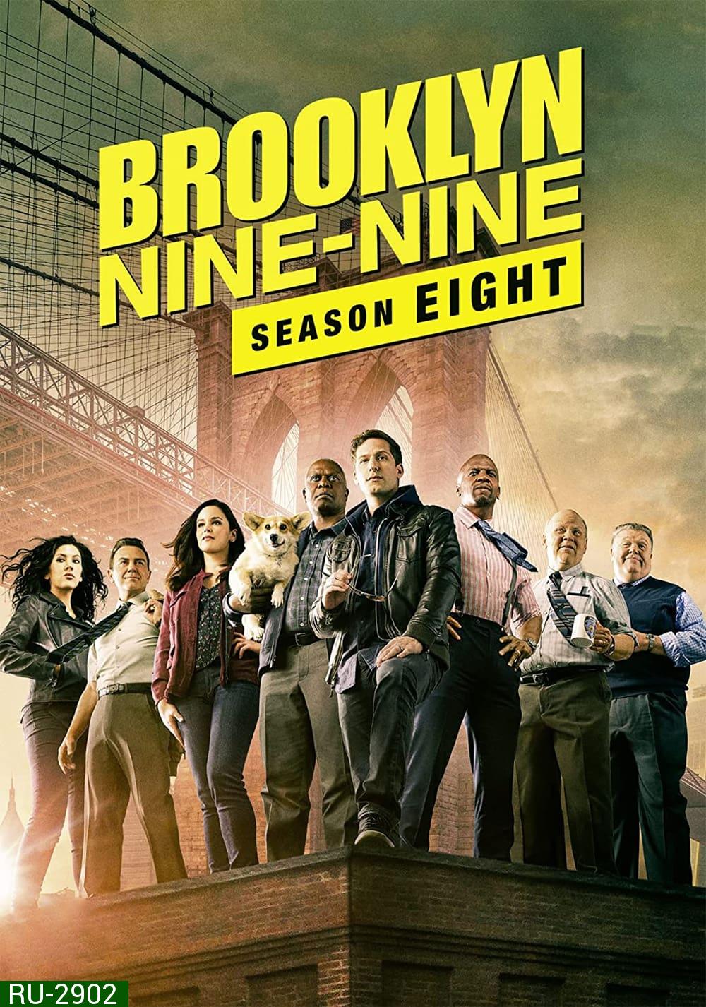 Brooklyn Nine-Nine Season 8 บรู๊คลิน ไนน์ไนน์ 8 (2021) 10 ตอน