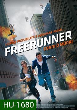 Freerunner-เกรียน ซัด ฟัด