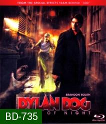 Dylan Dog: Dead of Night (2010) ฮีโร่รัตติกาล ถล่มมารหมู่อสูร