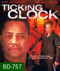 Ticking clock จับเวลาฆ่า