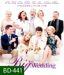 The Big Wedding พ่อตาซ่าส์วิวาห์ป่วง