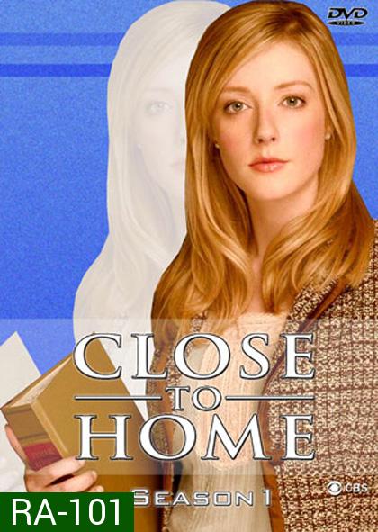 Close to home Season 1