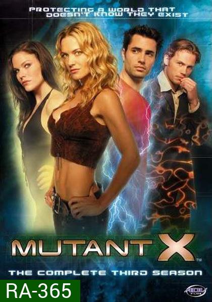 Mutant X Season 3 ทีมอันตรายพยัคฆ์ร้ายพันธุ์เอ็กซ์ ปี 3