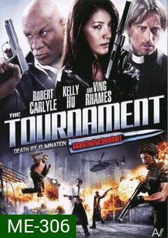 The Tournament เลือดล้างสังเวียนนักฆ่า 