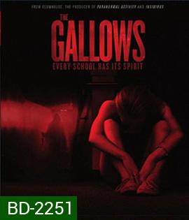 The Gallows ผีเฮี้ยนโรงเรียนสยอง