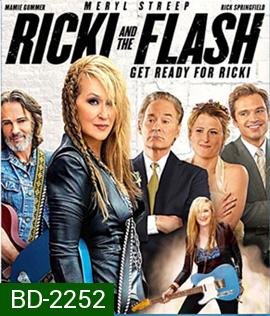 Ricki and the Flash คุณแม่ขาร็อค