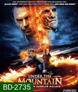 Under the Mountain (2009) อสูรปลุกไฟใต้พิภพ