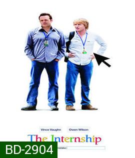 The Internship (2013) คู่ป่วนอินเทิร์นดูโอ