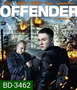 Offender (2012) ฝ่าคุกเดนนรก