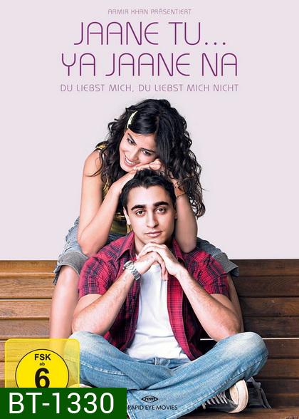 Jaane Tu Ya Jaane Na (2008) รักเธอนะ รู้ไหม