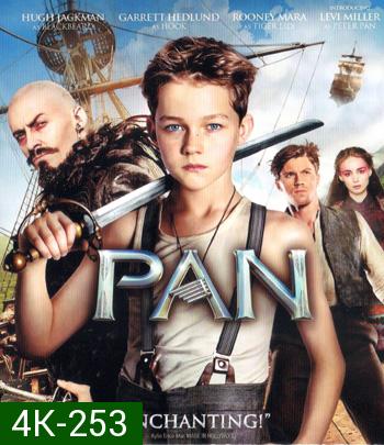 4K - Pan (2015) ปีเตอร์ แพน - แผ่นหนัง 4K UHD