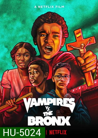 Vampires vs. the Bronx (2020) แวมไพร์บุกบรองซ์