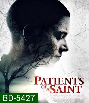 Patients of a Saint (2019)