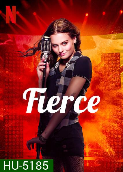 Fierce (2020)  กู่ร้องให้ก้องรัก