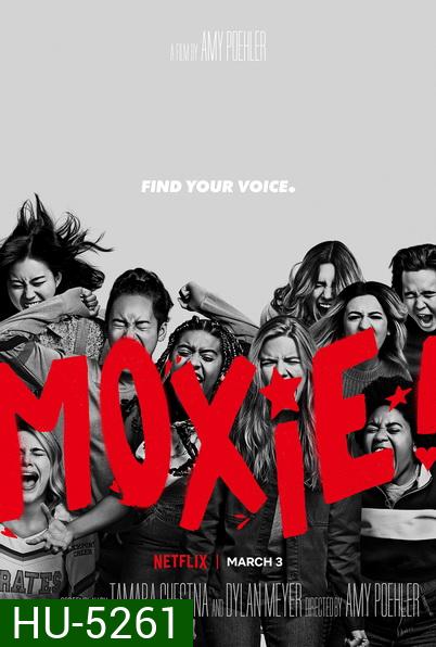 Moxie (2021) ม็อกซี่