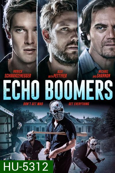 Echo Boomers (2020) ทีมปล้นคนเจนวาย