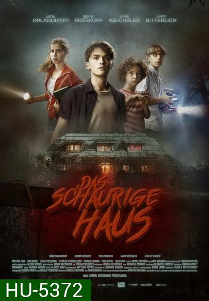 The Scary House (2020) บ้านพิลึก