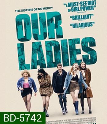 Our Ladies (2019)