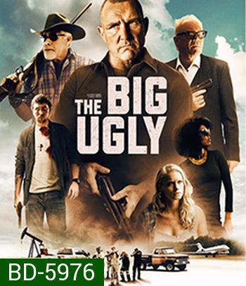 The Big Ugly (2020)