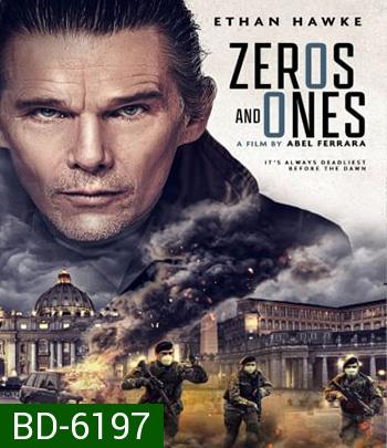 Zeros and Ones (2021)