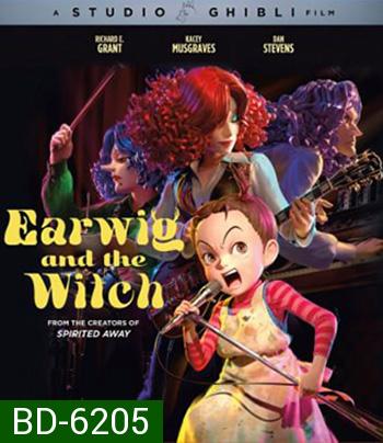 Earwig and the Witch (2020) มหัศจรรย์แม่มดอาย่า