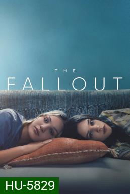 The Fallout (2021) เดอะ ฟอลล์เอาท์