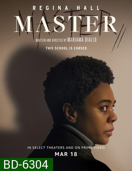 Master (2022) เหยียด ลับ หลอน