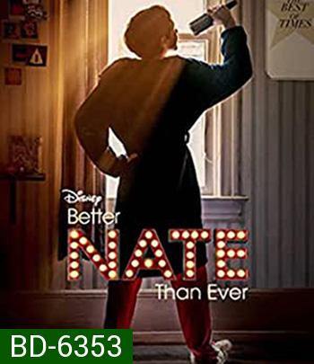 Better Nate Than Ever (2022)