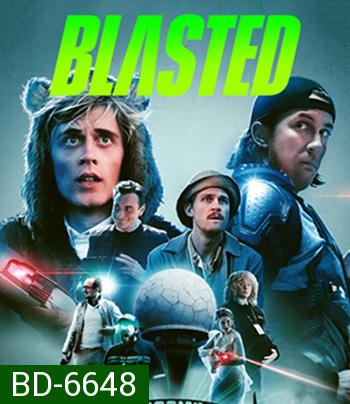 Blasted (2022) คู่หูปะทะเอเลี่ยน