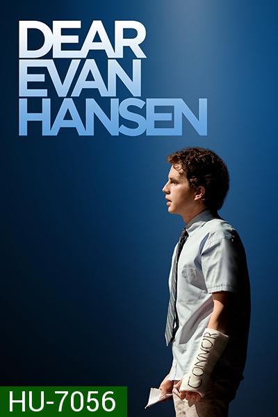 Dear Evan Hansen (2021) เดียร์ เอเว่น แฮนเซน