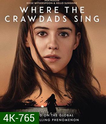 4K - Where the Crawdads Sing (2022) ปมรักในบึงลึก - แผ่นหนัง 4K UHD