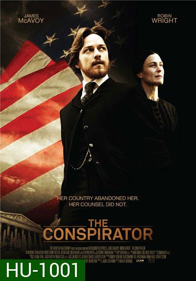 The Conspirator เปิดปมบงการ สังหารลินคอล์น 