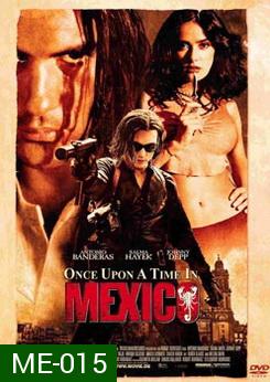 MEXICO เพชฌฆาตกระสุนโลกันตร์ 