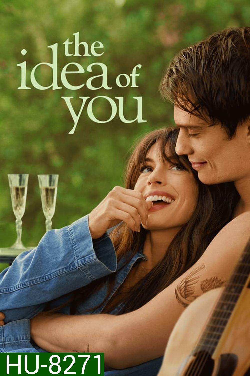 The Idea of You ภาพฝัน ฉันกับเธอ (2024)