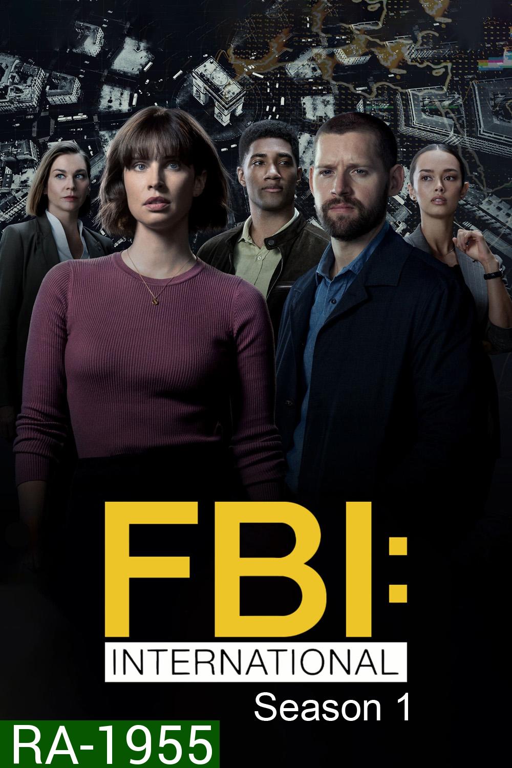 FBI: International Season 1 สืบข้ามโลก ปี 1 (2021) 21 ตอน