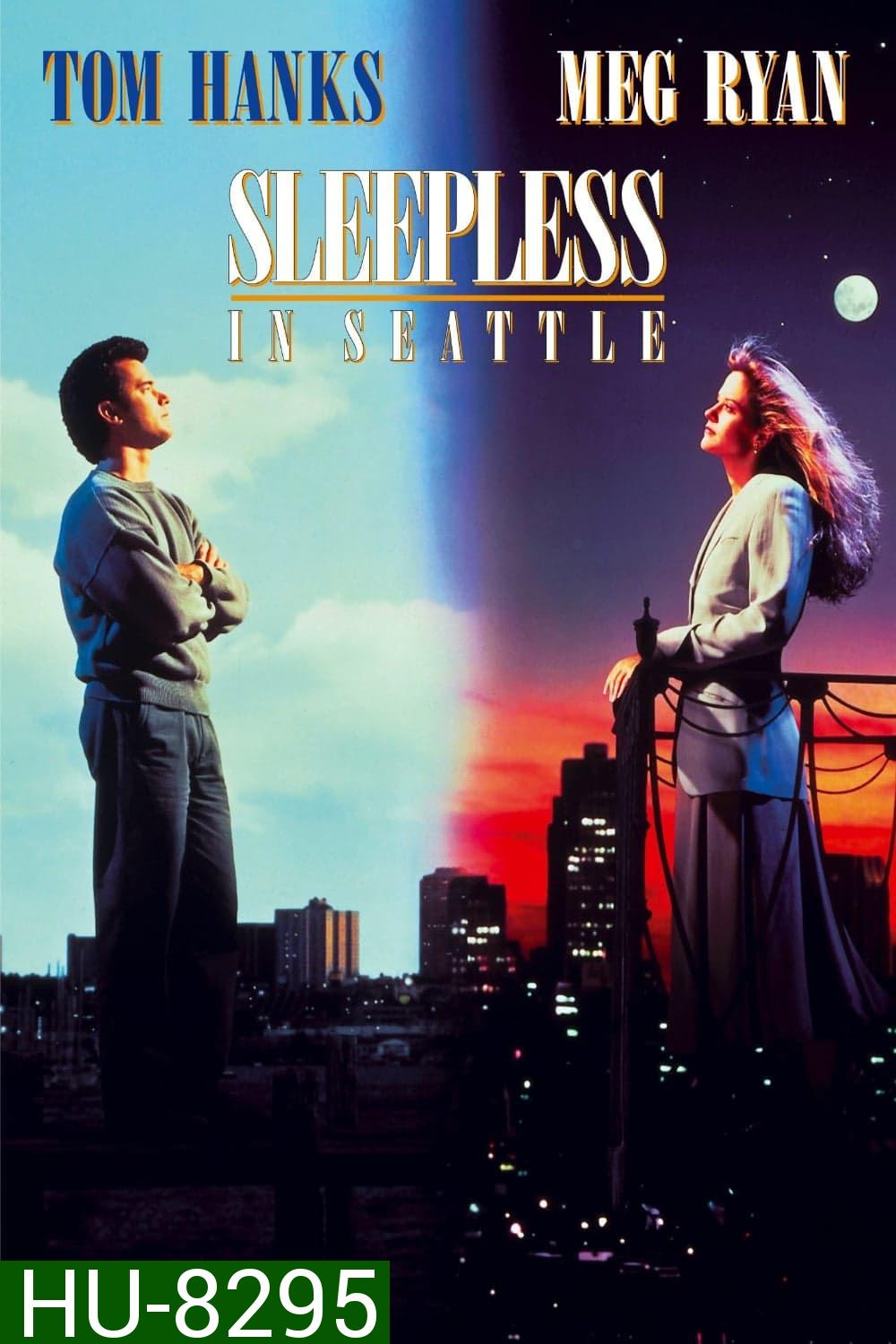 กระซิบรักไว้บนฟากฟ้า Sleepless in Seattle (1993)