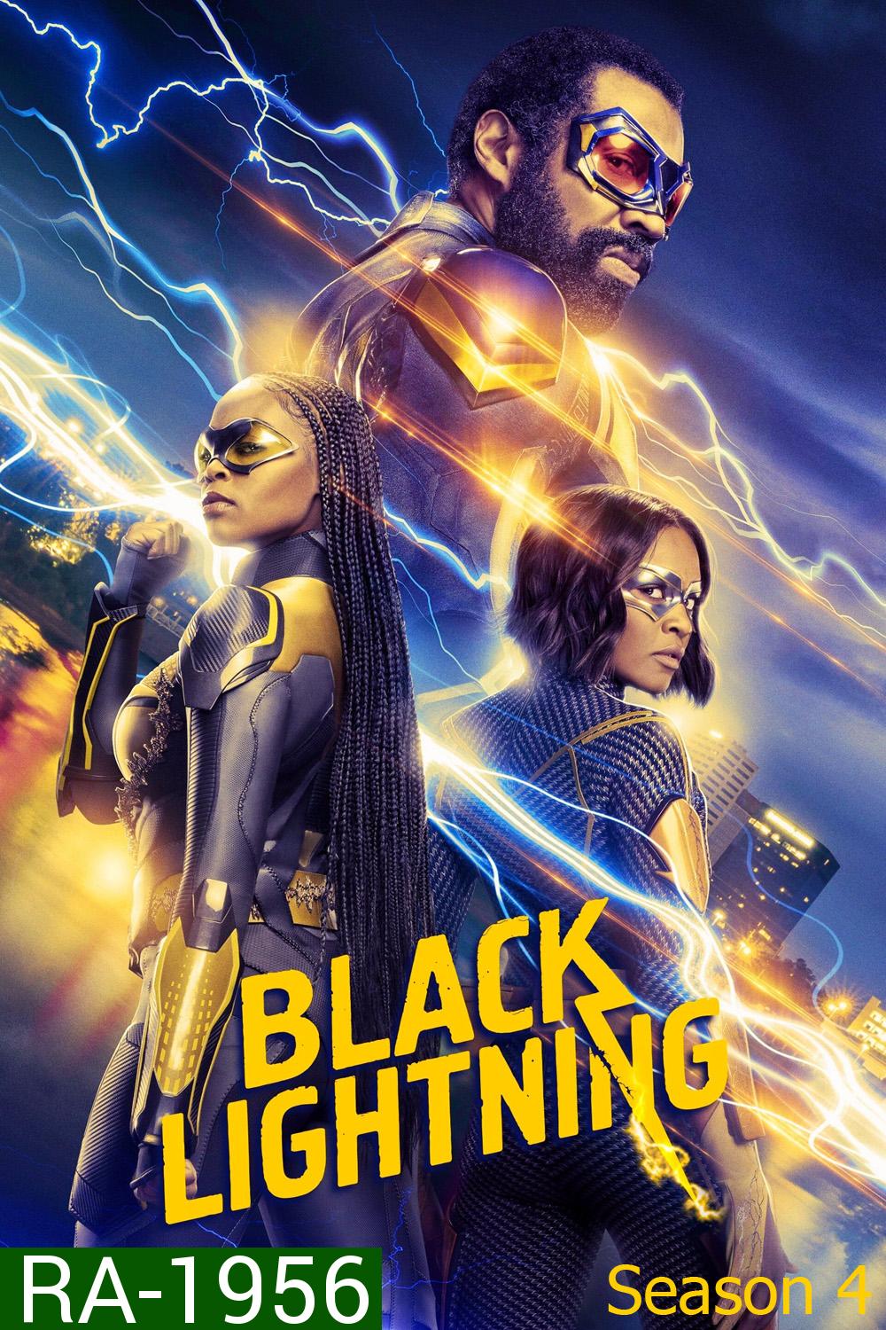 Black Lightning Season 4 แบล็กไลท์นิง สายฟ้าแห่งยุติธรรม 2021 (13 ตอน)