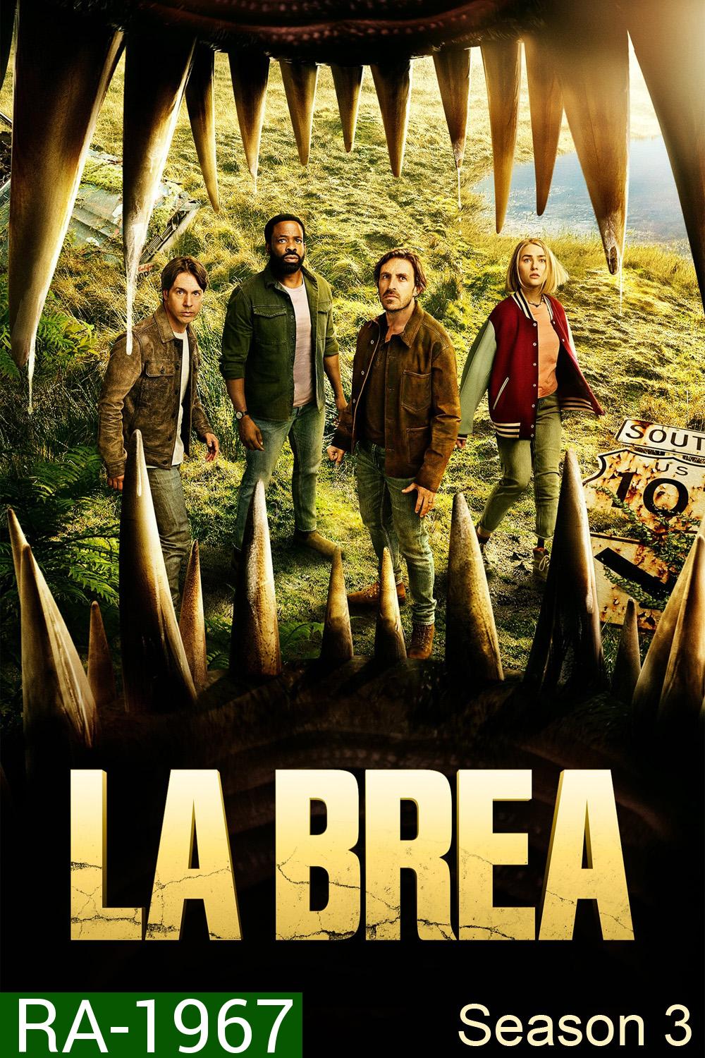 ลาเบรีย ผจญภัยโลกดึกดำบรรพ์ ปี 3 La Brea Season 3 (2024) 6 ตอน