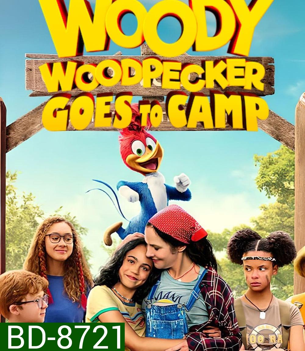 Woody Woodpecker Goes to Camp (2024) วู้ดดี้ เจ้านกหัวขวาน ไปค่าย