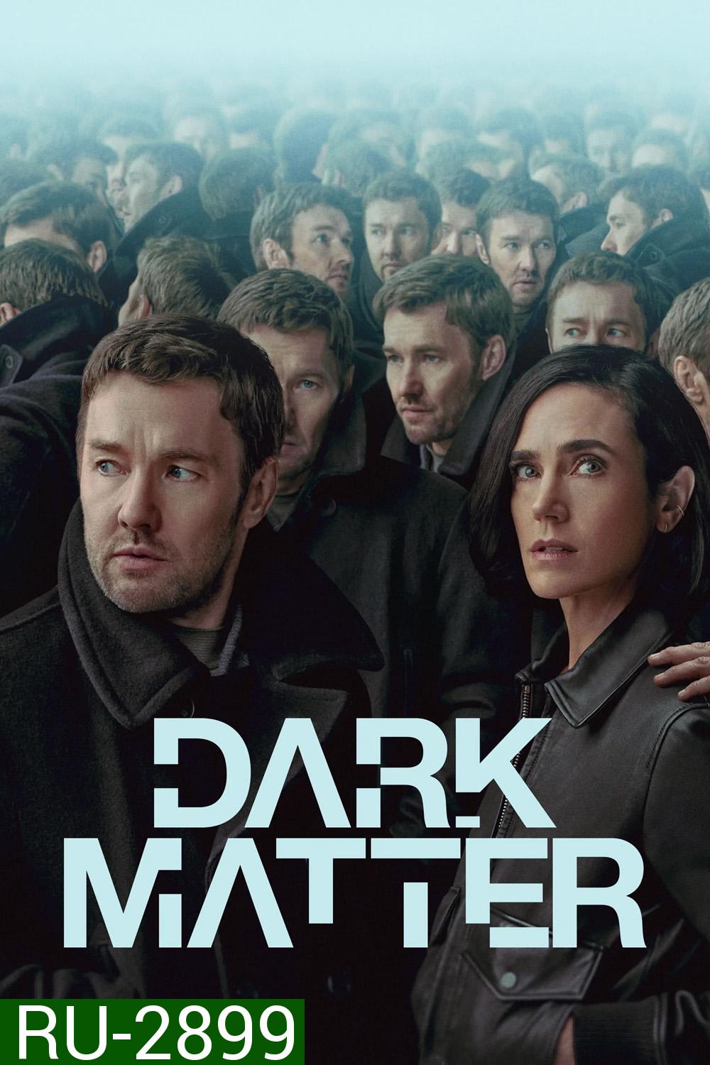 Dark Matter (2024) 9 ตอน