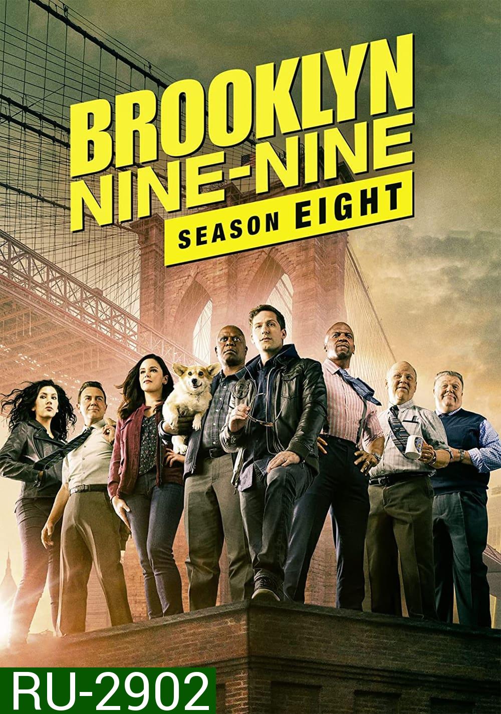 Brooklyn Nine-Nine Season 8 บรู๊คลิน ไนน์ไนน์ 8 (2021) 10 ตอน