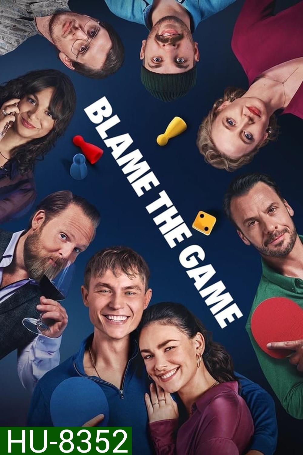 Blame the Game (2024) รักลุ้น วุ่นเพราะเกม