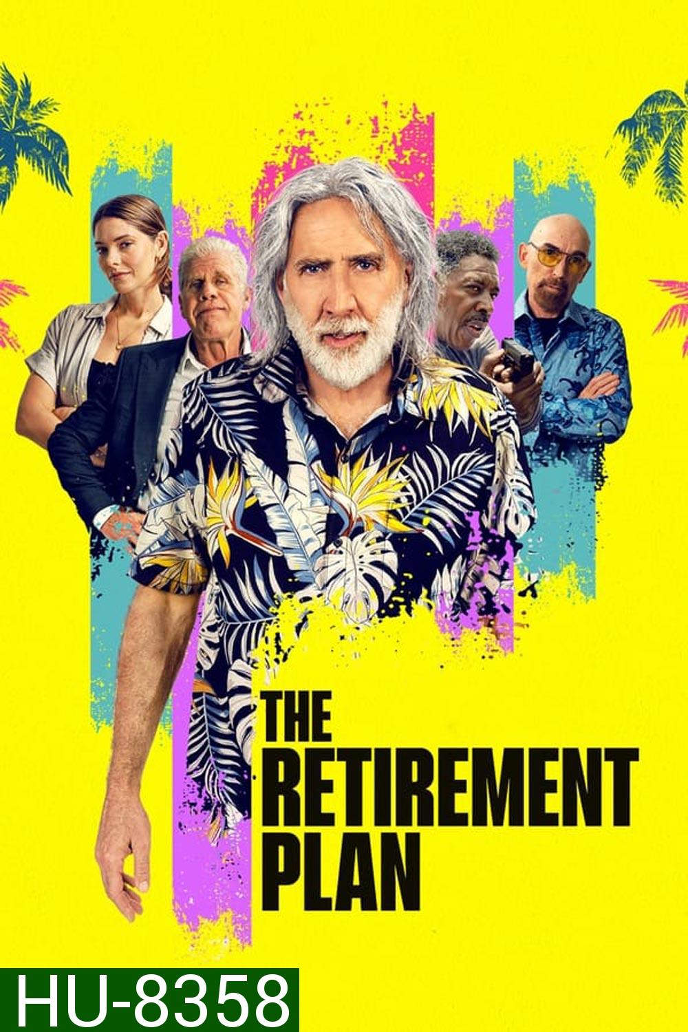 The Retirement Plan (2023) โจ๋วัยเก๋า