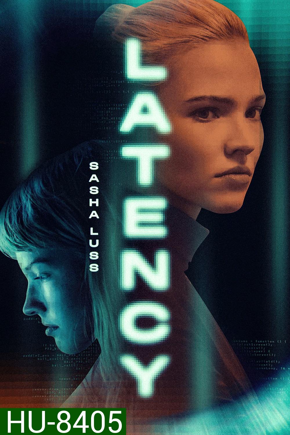 Latency เลเทนซี (2024)