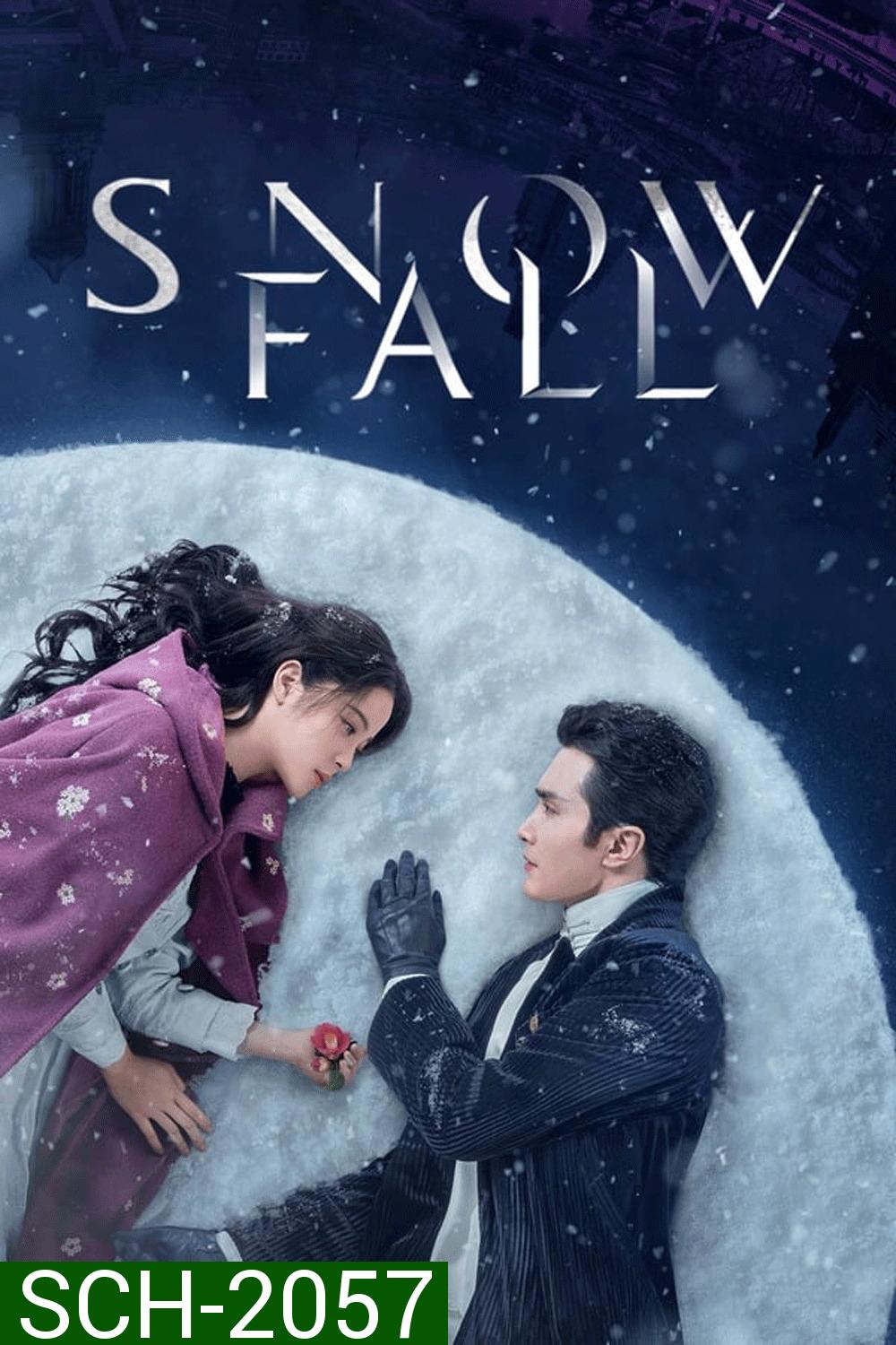 Snow Fall (2024) เหมันต์ใต้เงาจันทร์