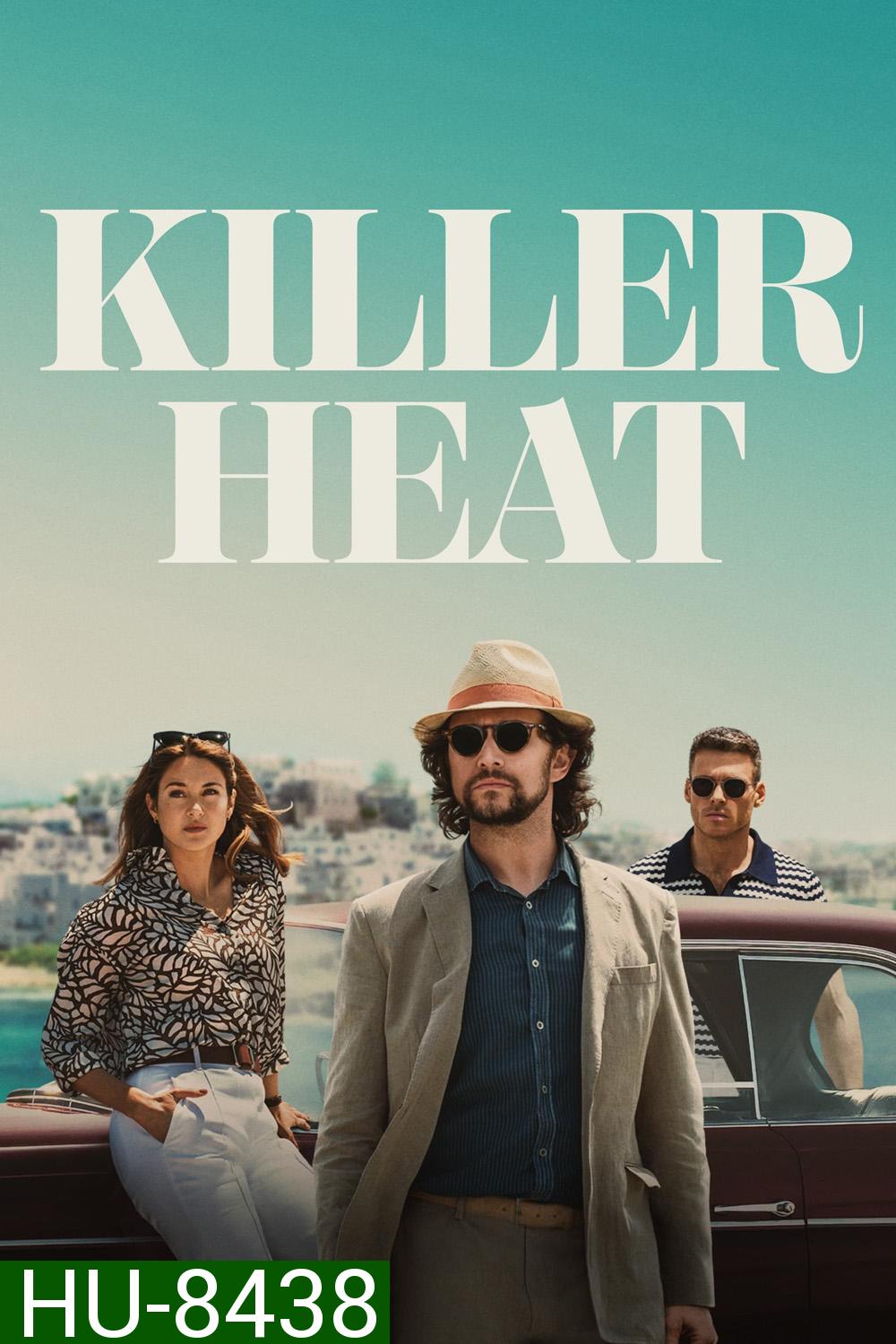 Killer Heat เด็ดปีกฆ่า (2024)